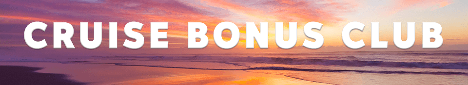 Cruise Bonus Club Header